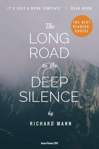 The Long Road to the Deep Silence